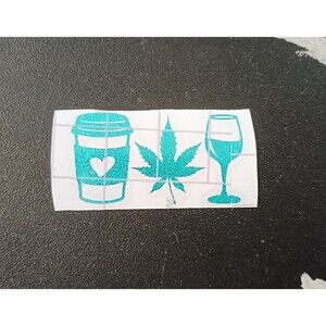 Coffee weed Wine Vinyl Decal Funny Adult Sticker tumbler Laptop Decal 2 in